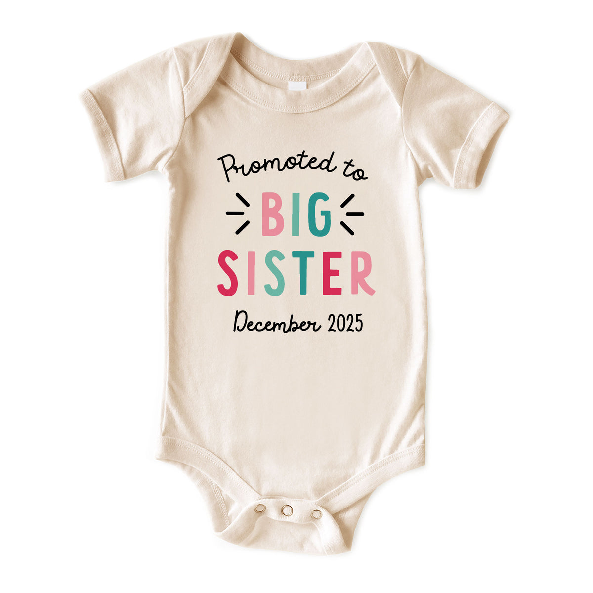 Promoted to Big Sister with Date Natural Onesies® Brand