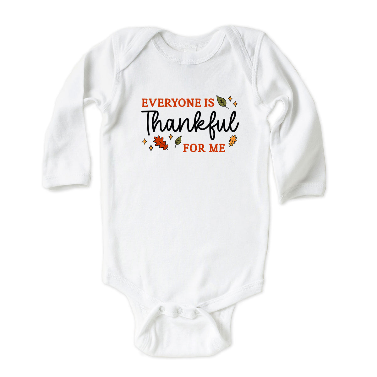 Everyone is Thankful For Me Onesies® Brand