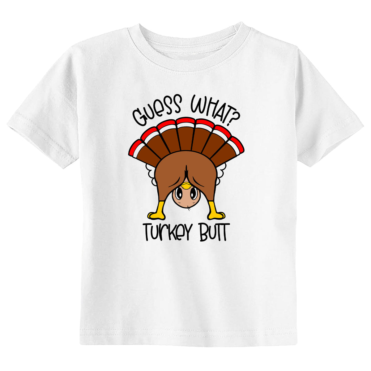 Guess What? Turkey Butt T-Shirt