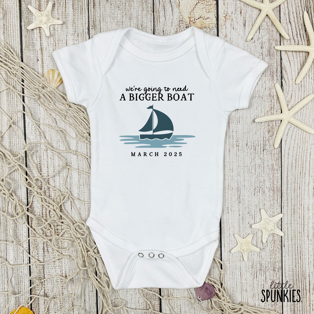We're Going to Need a Bigger Boat with Date Onesies® Brand