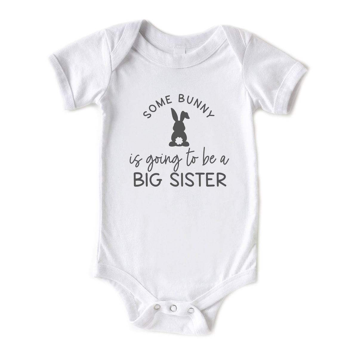 Some Bunny is Going to Be a Big Sister Onesies® Brand