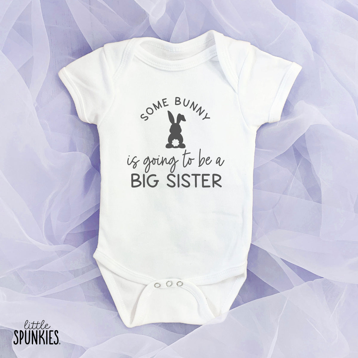 Some Bunny is Going to Be a Big Sister Onesies® Brand