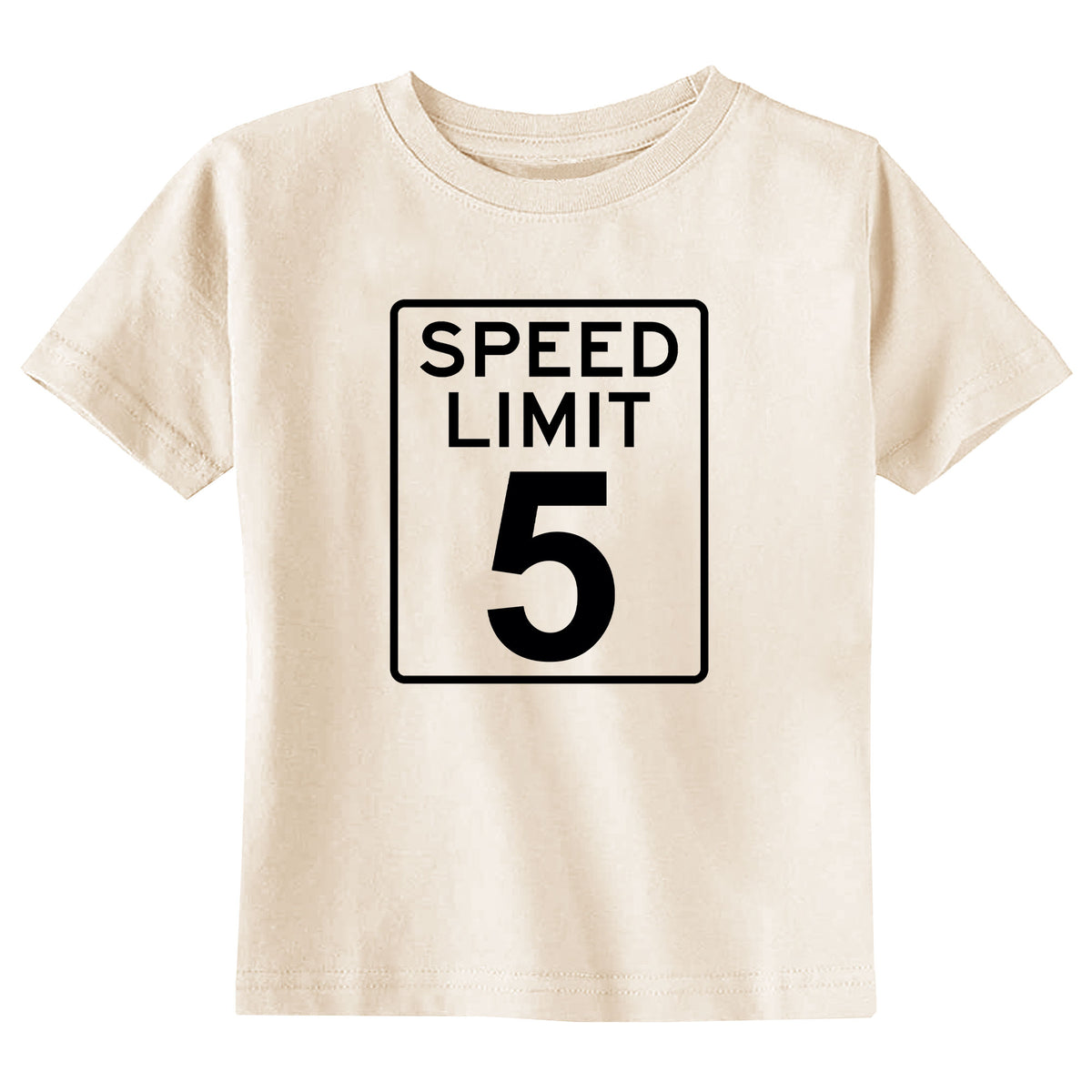Speed Limit 5 Natural T-Shirt