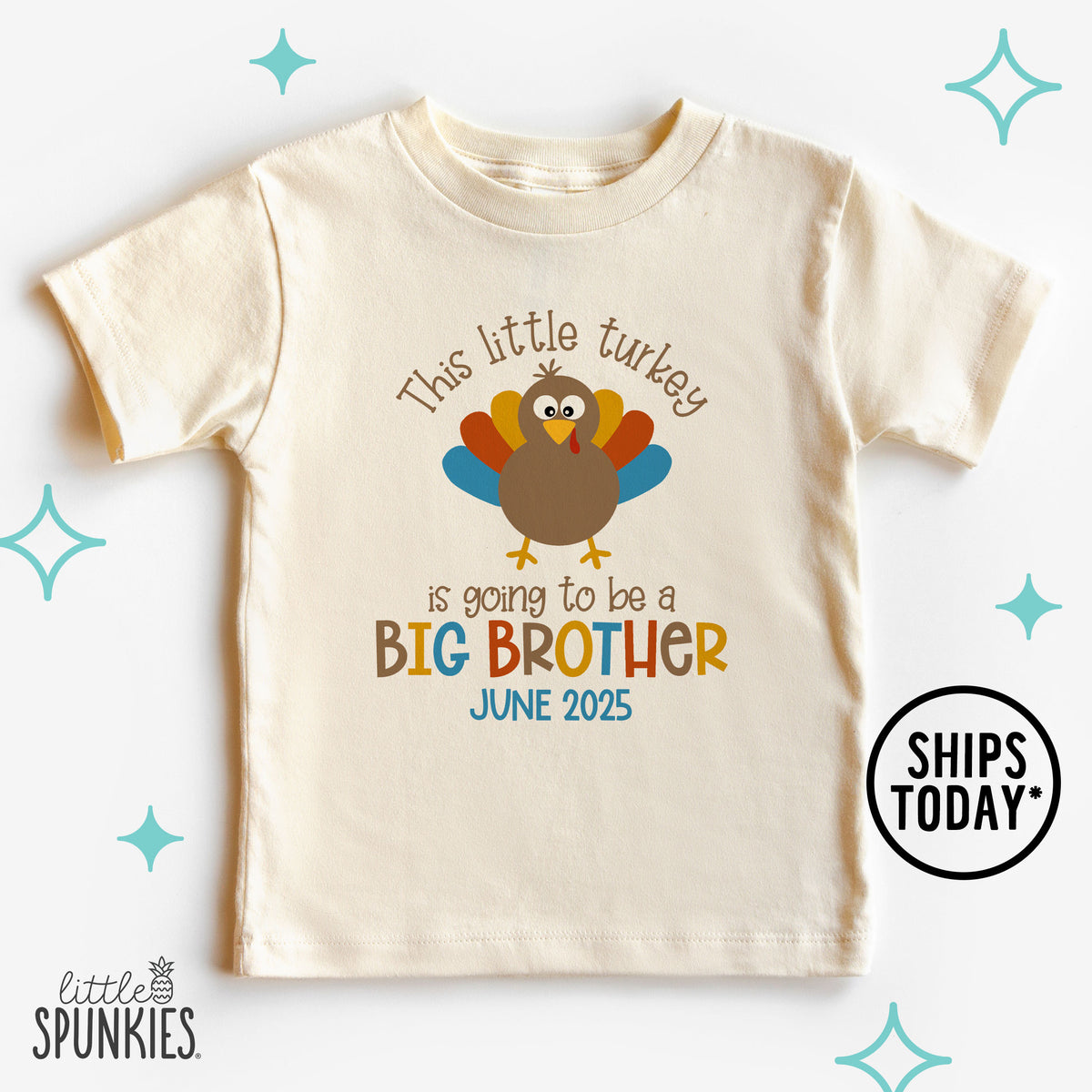 This Little Turkey is going to be a Big Brother Natural T-Shirt