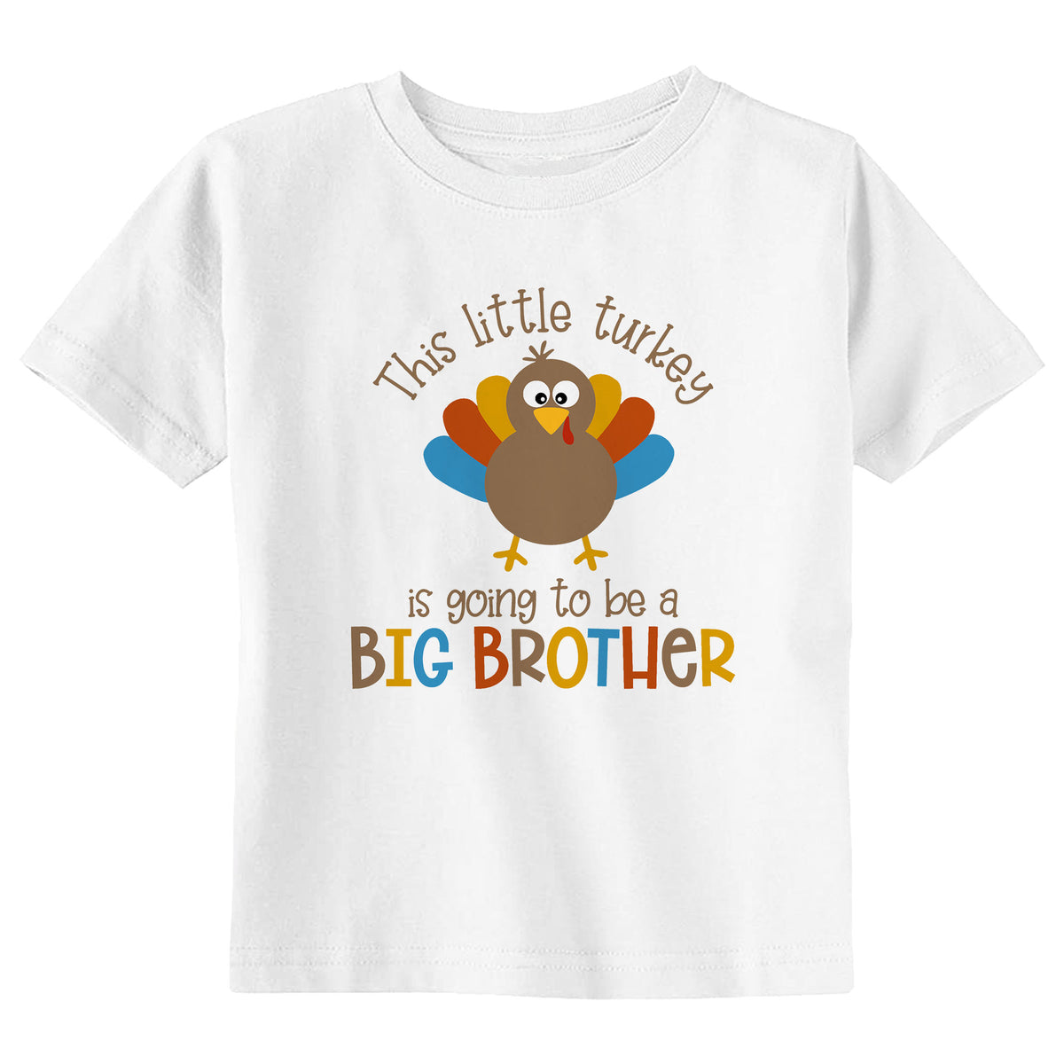 This Little Turkey is going to be a Big Brother T-Shirt