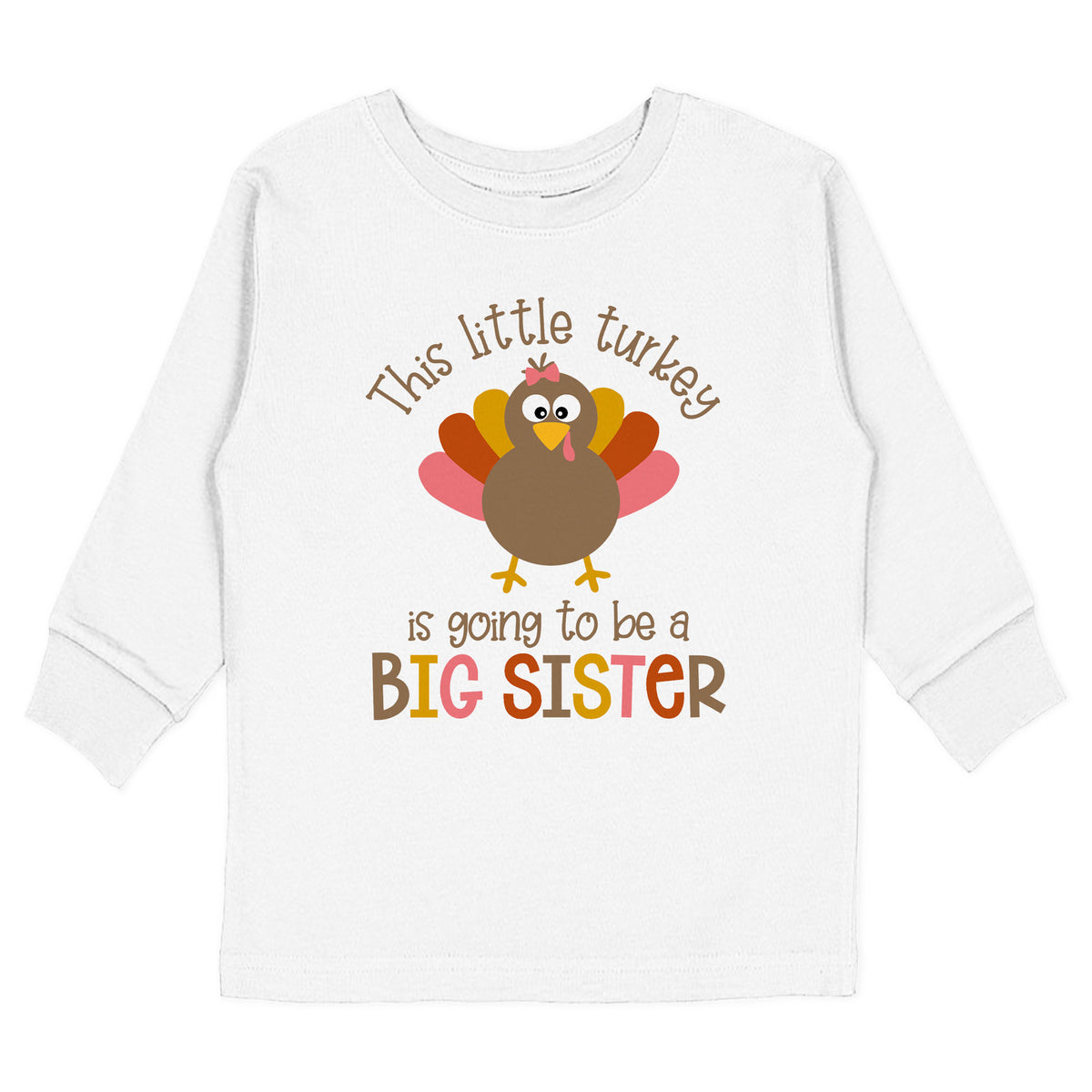 This Little Turkey is going to be a Big Sister T-Shirt