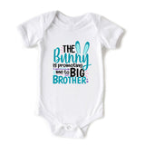 The Bunny Promoted Me to Big Brother Cute Baby Boy Easter Onesie