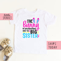 The Bunny Promoted Me to Big Sister Cute Toddler & Youth Girl Easter T-Shirt