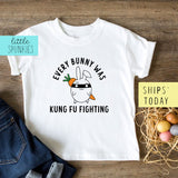 Every Bunny Was Kung-Fu Fighting Toddler & Youth Easter T-Shirt