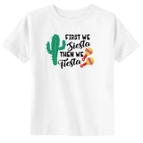 First Siesta Then We Fiesta Toddler & Youth Cinco De Mayo T-Shirt