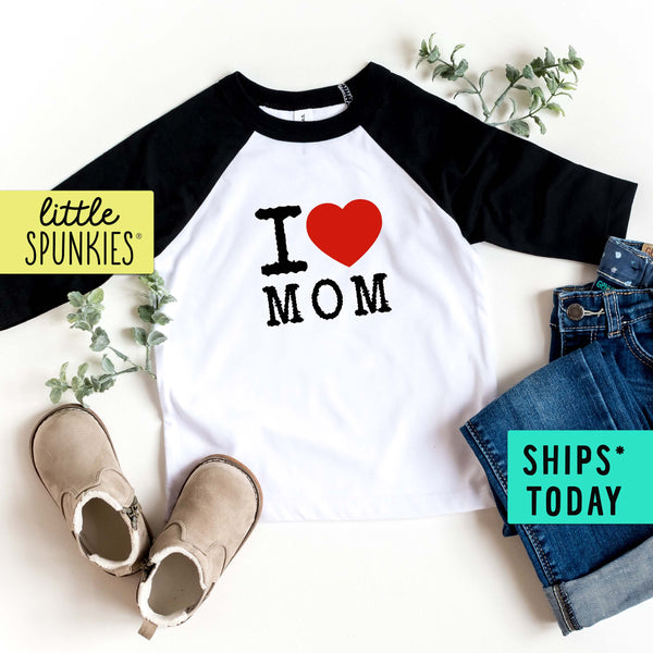 I (HEART) MOM Toddler Mother's Day Raglan Shirt