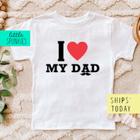 I (HEART) My Dad Toddler & Youth T-Shirt