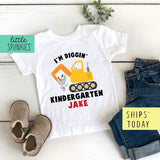 Personalized I'm Diggin Kindergarten Toddler & Youth Back to School Excavator T-Shirt