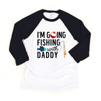 I'm Going Fishing With Daddy Father's Day Toddler Raglan Tee