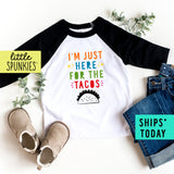 I'm Just Here for The Tacos Toddler Cinco De Mayo Boy Raglan Tee