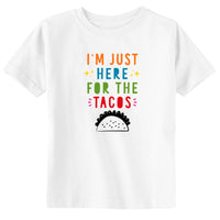 I'm Just Here for the Tacos Toddler & Youth Cinco De Mayo T-Shirt