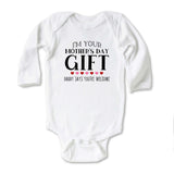 I'm Your Mothers Day Gift Cute Baby Onesie