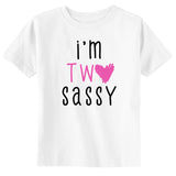 I'm Two Sassy Toddler & Youth Birthday T-Shirt