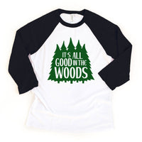 It's All Good in the Woods Toddler Summer Raglan Tee