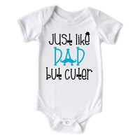 Just Like Dad But Cuter Father's Day Baby Onesie