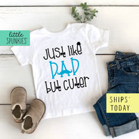 Just Like Dad But Cuter Father's Day Toddler & Youth T-Shirt