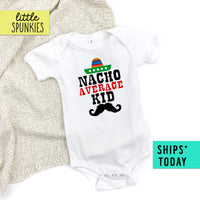 Nacho Average Kid Cute Baby Cinco De Mayo Onesie