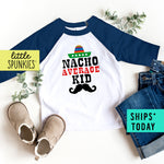 Nacho Average Kid Toddler Cinco De Mayo Raglan Tee