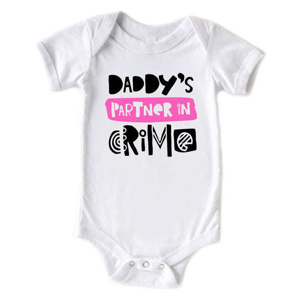 Partner in Crime PINK Father's Day Baby Girl Onesie