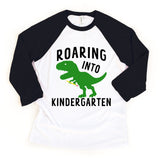 Roaring Into Kindergarten Back to School Dino Raglan Tee
