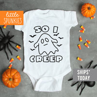 So I Creep Funny Halloween Baby Unisex Onesie