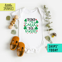 Too Cute to Pinch Charm St Patrick's Day Onesie