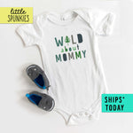 Wild About Mommy (TREE) Cute Mothers Day Baby Onesie