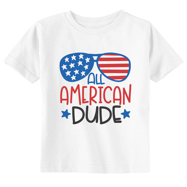All American Dude Toddler Youth 4th of July Shirt